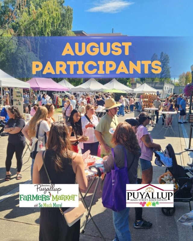 🌻 August is here and the Puyallup Farmers' Market is bursting with everything we love about the peak of summer!

With over 210 participants joining us in August, every Saturday from 9am–2pm brings an incredible variety of local products, fresh flavors, and opportunities to connect with our community.

Explore farm-fresh produce harvested at its seasonal peak, beautiful locally grown flowers, handcrafted artisan goods, delicious baked treats, small batch specialty foods, and freshly prepared meals from our amazingly talented vendors. Whether you're filling your shopping bags, enjoying lunch with friends and family, or simply soaking in the atmosphere, there's always something new to discover.

Live music is also part of the Market experience every Saturday from 11am–1pm. Enjoy performances from talented local musicians while you relax with a meal or browse the marketplace! 

August is the perfect time to enjoy everything the Market has to offer. Participants vary weekly and new discoveries will be found with each visit.

Join us every Saturday through October 10th at Pioneer Park & Pavilion in downtown Puyallup. We look forward to seeing you! ❤️

Participants joining us at the Market during August included in post graphics.

#NotJustAnyMarket #PuyallupFarmersMarket #SupportLocal #wegottawholelottagoodgoinon