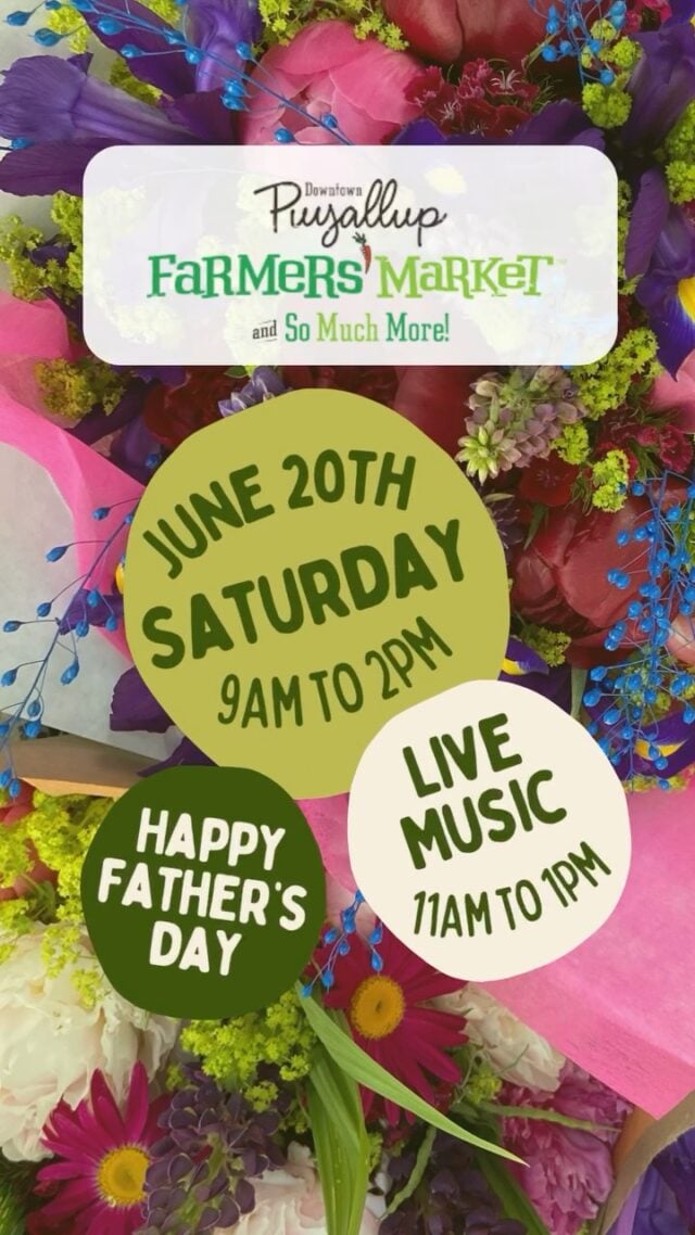 Join us today, 6/20 at the Puyallup Farmers' Market from 9am-2pm. We have over 145 participants that bring you the finest quality products. Also enjoy live music on-stage by Dustin Lafferty from 11am-1pm!
#NotJustAnyMarket #PuyallupFarmersMarket #WeGottaWholeLottaGoodGoinOn #ShopLocal #FarmFresh