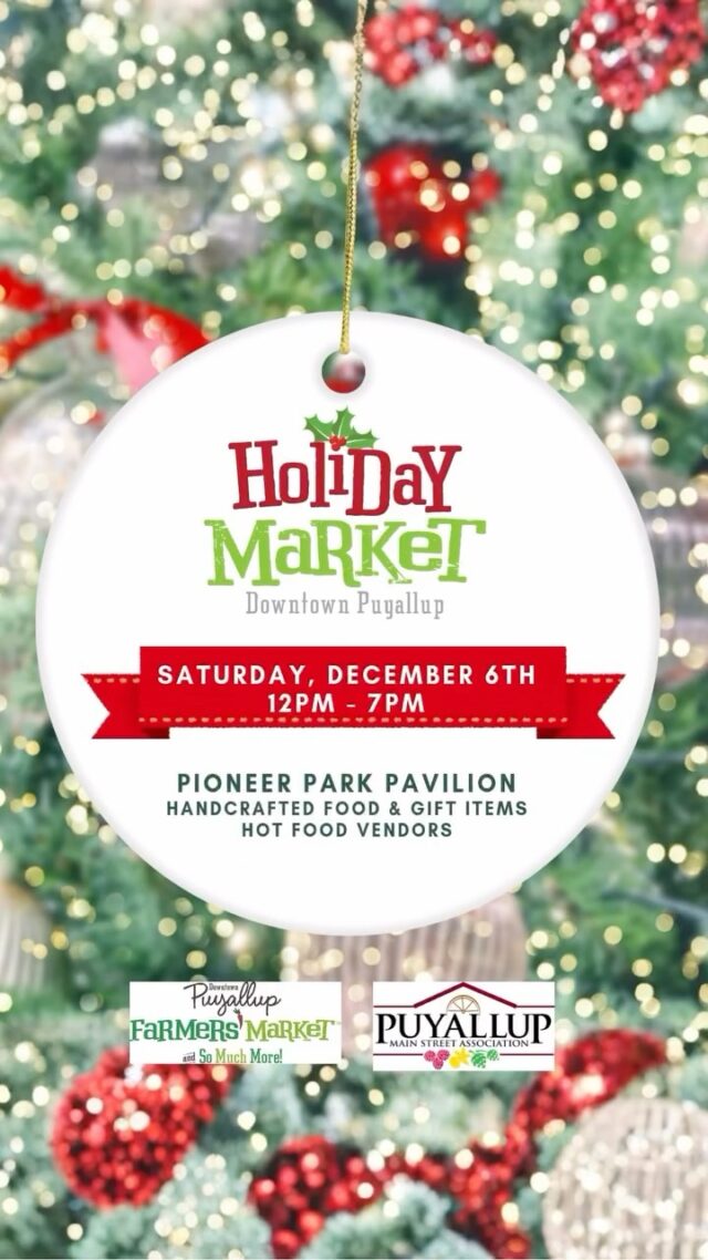 🎄 Save the Date! 🎄 Join us for the Holiday Market on Saturday, December 6th, 2025 in downtown Puyallup!

Celebrate the season with festive fun, one-of-a-kind holiday shopping, and a delicious variety of hot food vendors ready to serve up your favorite winter bites. With 65+ handcrafted gift and food vendors, it’s the perfect way to kick off the holidays with friends and family.

We can’t wait to see you there!

#HolidayMarket #ShopLocal #PuyallupEvents #HolidayShopping #PuyallupHolidayMarket #madewithlove #shoplocalsupportlocal
